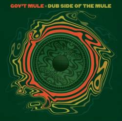 Gov't Mule : Dub Side of the Mule